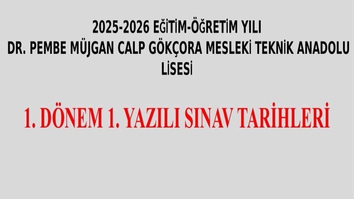 2025/2026 EĞİTİM ÖĞRETİM YILI 1.DÖNEM 1. YAZILI SINAV PROGRAMI